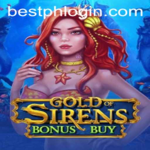 Explore the Thrilling Adventure of GoldofSirensBonusBuy